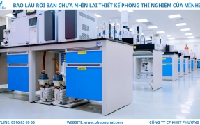 BAO LÂU RỒI BẠN CHƯA ĐÁNH GIÁ LẠI THIẾT KẾ PHÒNG THÍ NGHIỆM CỦA MÌNH?