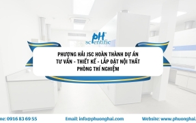 PHƯỢNG HẢI HOÀN THÀNH CÔNG TRÌNH PHÒNG THÍ NGHIỆM 