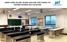 HOÀN THIỆN LẮP ĐẶT VÀ BÀN GIAO NỘI THẤT PHÒNG THÍ NGHIỆM CHO TRƯỜNG HỌC TẠI HÀ NỘI