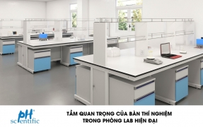 Tầm Quan Trọng Của Bàn Thí Nghiệm Trong Phòng LAB Hiện Đại