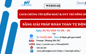 WEBINAR “CÁCH CHÚNG TÔI KIỂM SOÁT & DUY TRÌ NỒNG ĐỘ pH BẰNG GIẢI PHÁP HOÀN TOÀN TỰ ĐỘNG ”